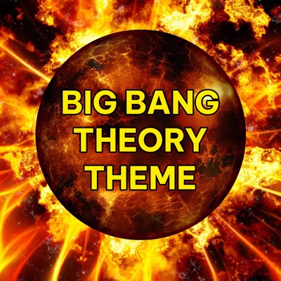 Big Bang Theory Theme (From "the Big Bang Theory") [Piano Version] - Single