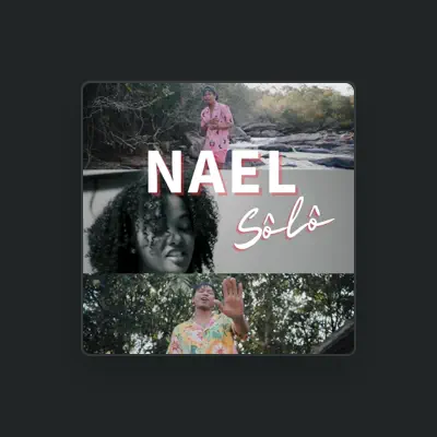 Listen to Nael, watch music videos, read bio, see tour dates & more!
