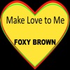 Make Love to Me - Single