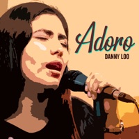 Adoro - Single - Danny Loo
