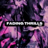 Fading Thrills - Single