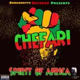 Chefari - Spirit Of Africa