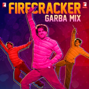 Firecracker - Garba Mix - Single