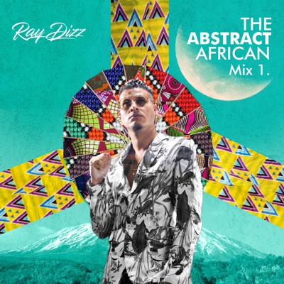The Abstract African Mix 1 (DJ Mix)