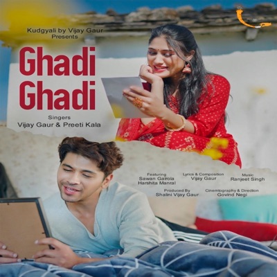 Ghadi Ghadi (feat. Harshita Manral & Sawan Gairola) - Single