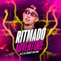 Ritmado Adventure - Single - Dj ZF, DJ JHENNY & MC Fury