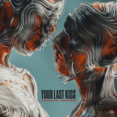 Your Last Kiss - Single