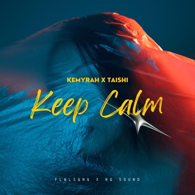 Keep Calm (feat. Taishi) - Single