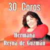 Hermana Reyna de Guzmán - La Gloria de Jehová