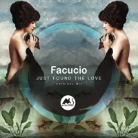 Just Found the Love - Single - Facucio & M-Sol DEEP