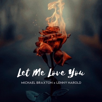 Let Me Love You (feat. Lenny Harold) - Single