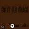 Dirty Old Shack - Ian Leith lyrics