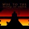 Woe to the People of Order - Knight of Endale lyrics