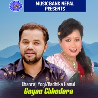 Gayau Chhodera - EP - Rajendra Bhandari & Radhika Hamal