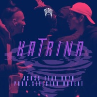 Katrina (feat. dkzN) - Single - Selectah Nobeat & JSUSS