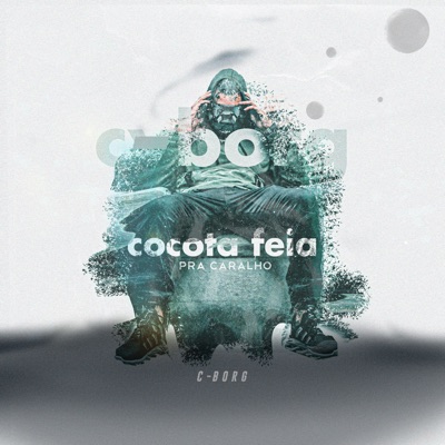 Cocota Feia pra Caralho - Single