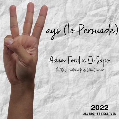 3 Ways (To Persuade) - Single