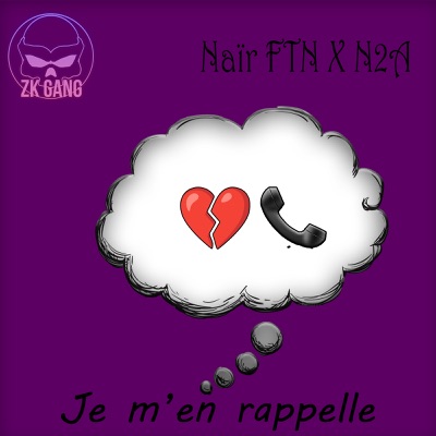 ZK Gang - Je m'en rappelle - Single