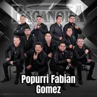 POPURRI FABIAN GOMEZ — GRUPO BACANORA
