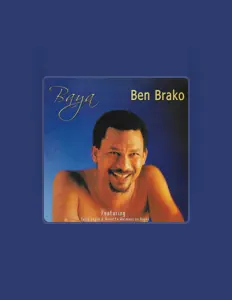 Ben Brako: песни, клипы, биография, даты выступлений и многое другое.