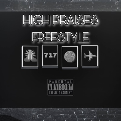High Praises Freestyle - Single