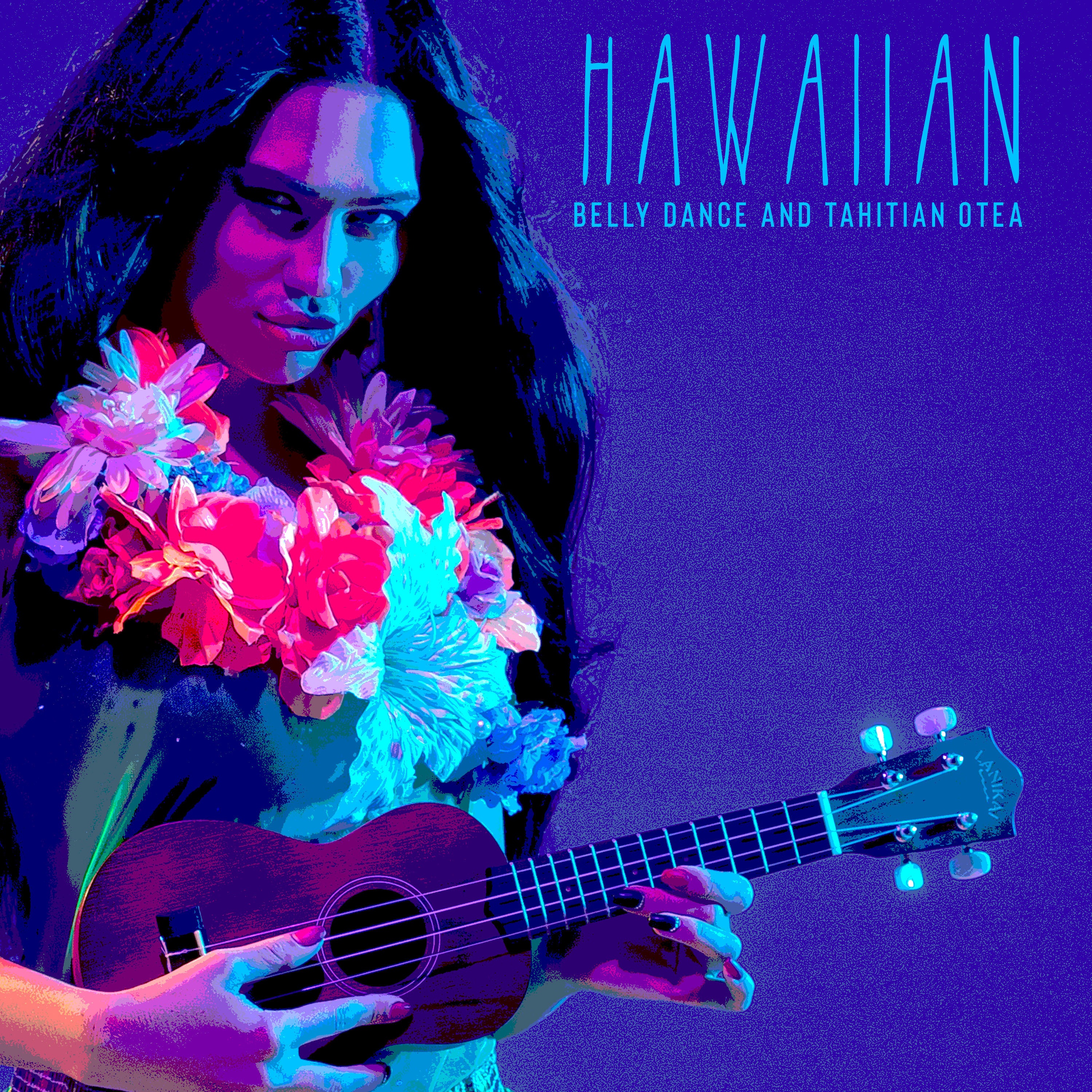 Hawaiian Belly Dance and Tahitian Otea: Root Chakra Massage