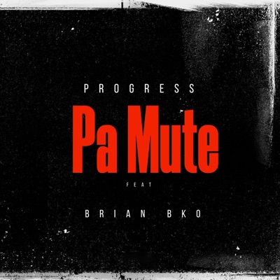 Pa Mute (Extended Version) [feat. Brian Bko] - Single