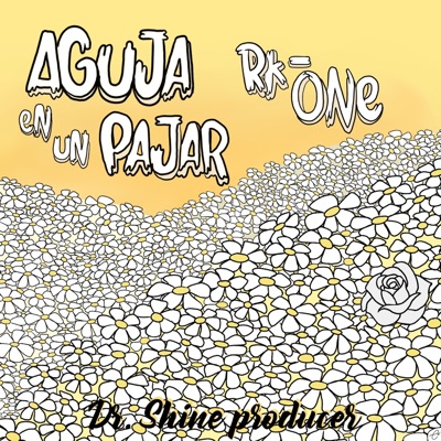 Aguja En Un Pajar (feat. Dr. Shine & Area 417) - Single