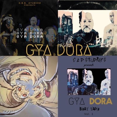 C.E.D Studio's Presents GYA DORA Beat Tape Vol: 1