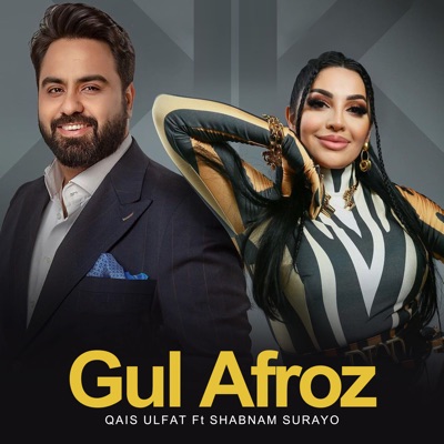 Gul Afroz (feat. Shabnam Surayo) - Single