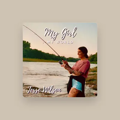 Listen to Jesse Wilson, watch music videos, read bio, see tour dates & more!