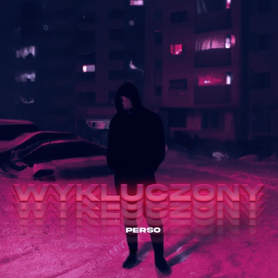 Wykluczony - Single
