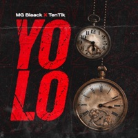 YOLO (feat. TENTIK) - Single - MG Blaack