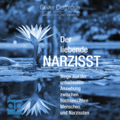 Der liebende Narzisst - Oliver Domröse & audioparadies