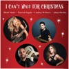 I Can't Wait for Christmas (feat. Vincent Ingala, Lindsey Webster & Adam Hawley) - Single