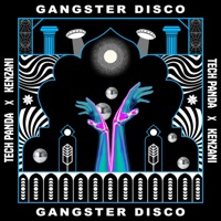 Gangster Disco - Single - Tech Panda & Kenzani