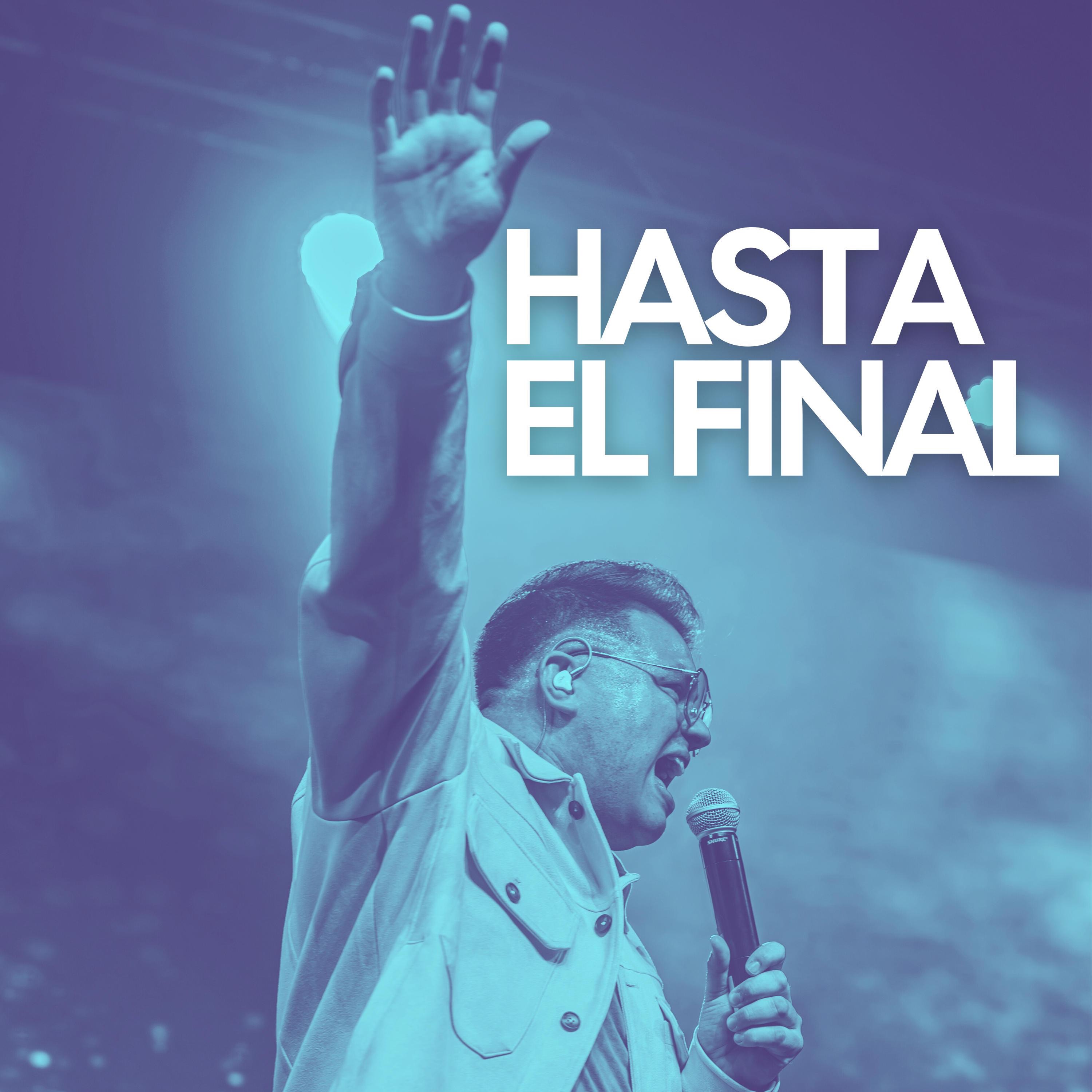 HASTA EL FINAL - Single by Josué Palacios album cover