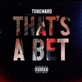 That's a Bet Toneward