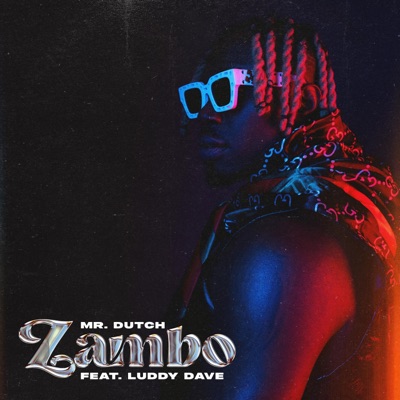 Zambo (feat. Luddy Dave) - Single