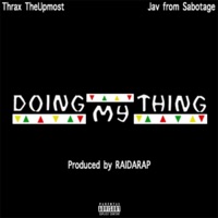 Doing My Thing - Single - Thrax TheUpMost