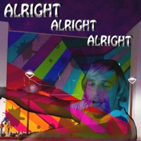Alright Alright Alright (feat. Bumps the Goose got & Innate & EP) - Kanser