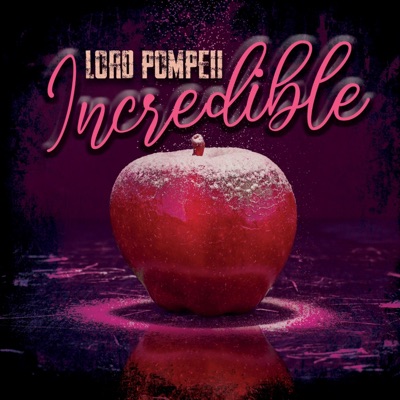 Incredible - Single