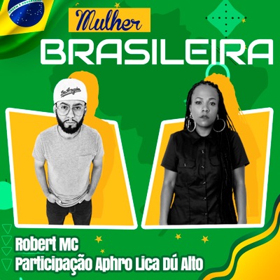 Mulher Brasileira (feat. Aphro Lica Dú Alto) - Single