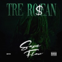 Sosa Flow (Tre So$A) - Single - 3Ro$ean