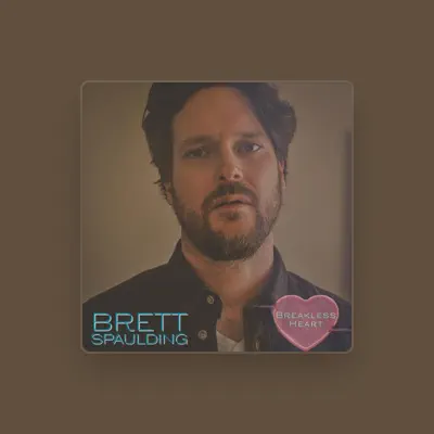 Listen to Brett Spaulding, watch music videos, read bio, see tour dates & more!