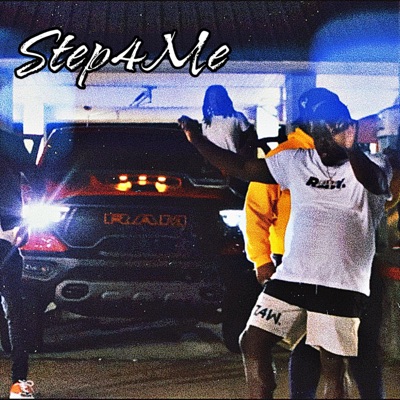 Step4Me (feat. Yvng Heavy & 81Milk) - Single