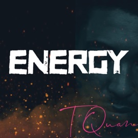 ENERGY T'Quan