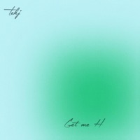 Get me H - Single - Tehj
