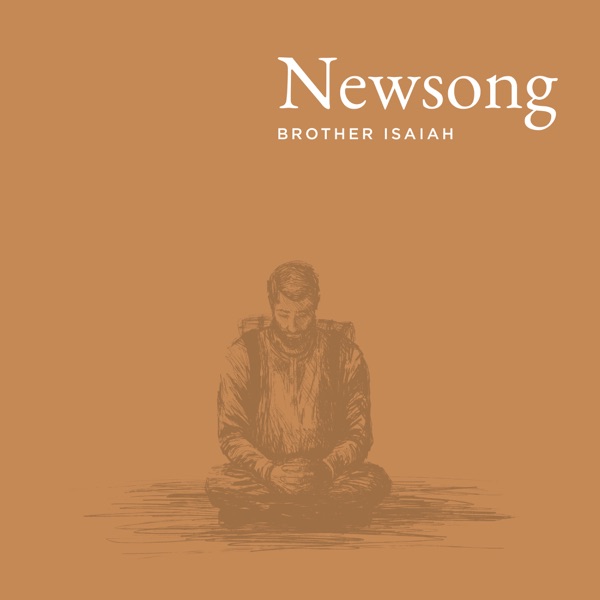 Newsong (Brother Isaiah, J.J. Wright and Friends) - Single