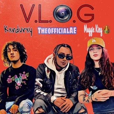 Vlog (feat. Kxrdvrxy & Maggie Kiing) - Single